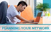Planning Your Network