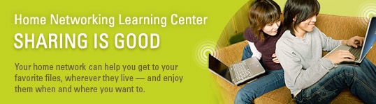 Home Networking Learning Center