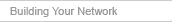 Building Your Network