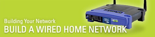 Build a Wired Home Network