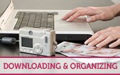 Downloading and Organizing