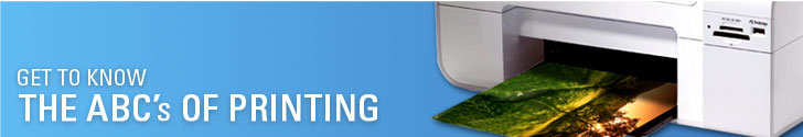 Get to know the ABCs of Printing