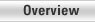 Overview Button