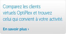 Bureaux clients légers OptiPlex