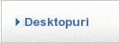 Desktopuri