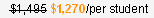 $1,270/per student