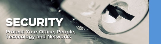 Security | Protect Your Office, People, Technology and Networks