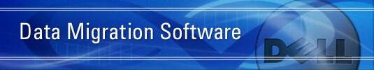 Dell Data Migration Software