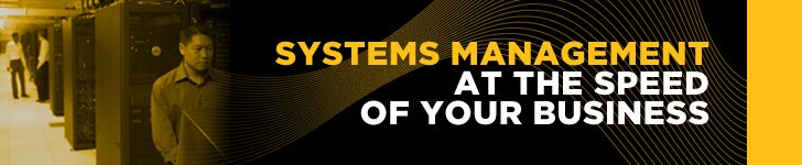 Systems Management at the Speed of Your Business