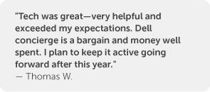 Dell Tech Concierge customers say