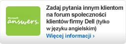 Zadaj pytania innym klientom na forum społeczności klientów firmy Dell (tylko w języku angielskim)