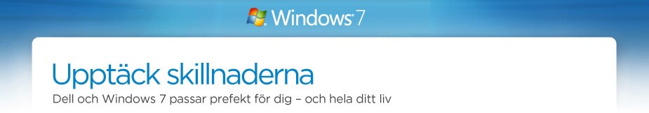 Windows 7 - Upptäck skillnaderna