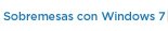 Ordenadores de sobremesa con Windows 7