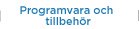 Programvara och tillbehör