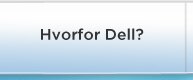 Hvorfor Dell?