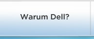 Warum Dell?