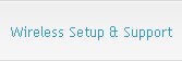 Wireless Setup & Support
