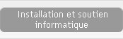 Installation et soutien informatique