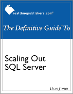 The Definitive Guide to Scaling Out SQL Server