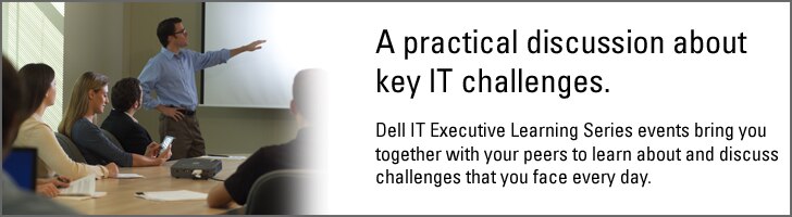 Dell IT Executive Learning Series