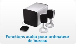Fonctions audio pour ordinateur de bureau