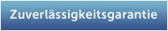 Zuverlässigkeitsgarantie