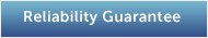 Reliability Guarantee