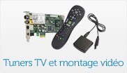 Tuners TV et montage vidéo
