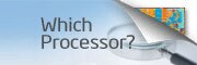 Which Processor