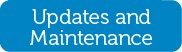 Updates and Maintenance