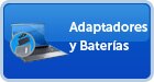 Adaptadores y Baterías