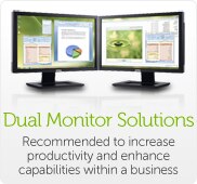 Dual Monitor Solutions