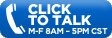 Click to Talk | M-F 8AM - 5PM CST