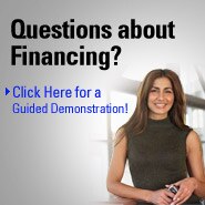 Questions about Financing? Click Here for a Guided Demonstration
