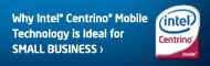 why intel centrino mobile technology is idea for small business