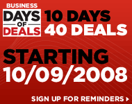 10 DAYS 40 DEALS | STARTING 10/09/2008 | SIGN UP FOR REMINDERS
