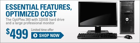 The Optiplex 360 with 320GB hard drive and a large professional monitor at $499 | Shop Now