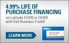 4.99% life of purchase financing on Latitude E5400 or E6400 with Dell Business Credit