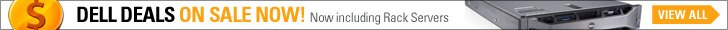 Dell Deals on Sale now! | Now including Rack Servers