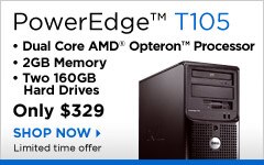 Dell PoweEdge T105/Small Business Servers/Dual Core AMD Opteron