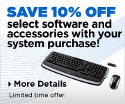 SAVE 10% OFF | select software and accessories with your system purchase!|More Details|Limited Time Offer