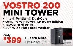 Vostro 200 Mini Tower | Learn More | Expires 5/28/08