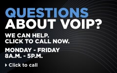 Questions About VoIP? We Can Help. Click to Call Now.