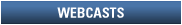 Webcasts