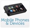 Mobile Phones and Devices