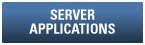 Server Applications