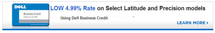 LOW 4.99% Rate on Select Latitude and Precision models using Dell Business Credit | Learn More