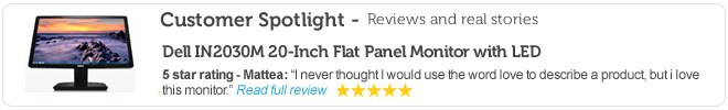 Customer Spotlight-Dell IN2030M 20-Inch Flat Panel Monitor with LED