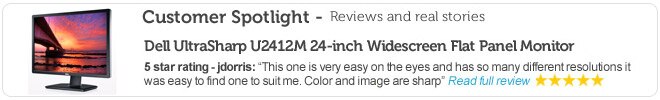 Customer Spotlight-DellUltraSharp U2412M 24-inch Widescreen Flat Panek Monitor