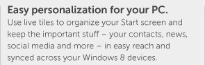 Easy personalization for your PC.